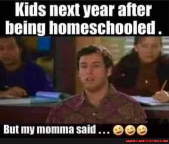 Kids next year after heing homeschooled