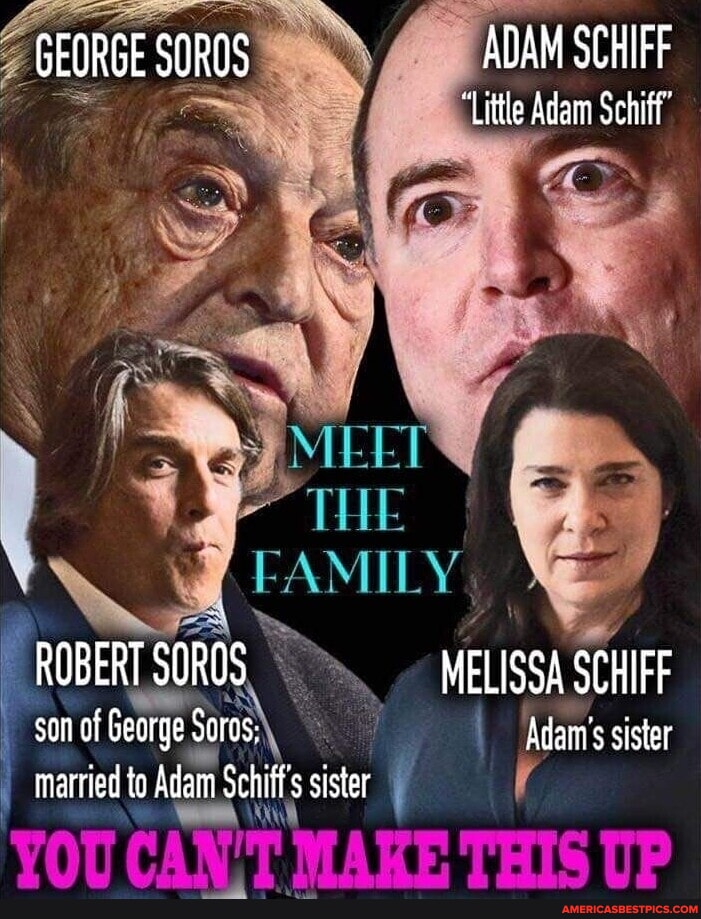 GEORGE SOROS ADAM SCHIFF 