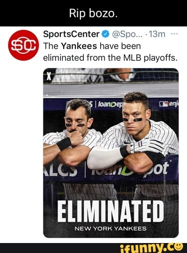 MLB Memes on X: With today's the loss the #Yankees are officially  eliminated from the postseason.  / X