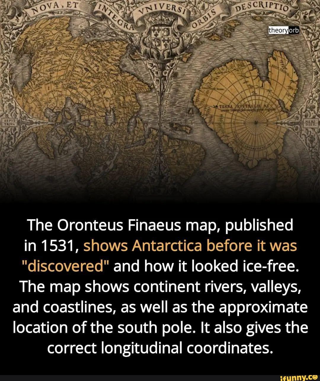 The Oronteus Finaeus Map Published In 1531 Shows Antarctica Before It   3b9b91eaf47d9de1da678774a30528f8993bfb19d06962af80fcf76fa8bfa00c 1 