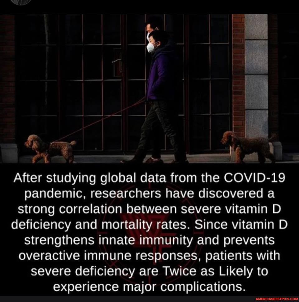 After studying global data from the COVID-19 pandemic, researchers have discovered a strong correlation between severe vitamin D deficiency and mortality rates. Since vitamin D strengthens innate immunity and prevents overactive immune responses, patients with severe deficiency are Twice as Likely to
eeynerience maior comnilicatione