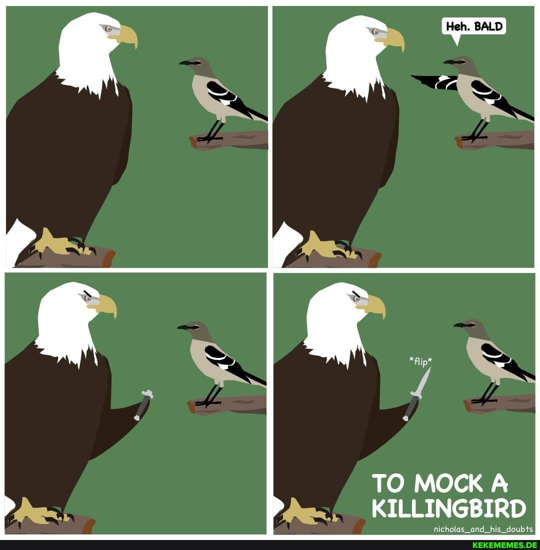 TO MOCK A KILLINGBIRD