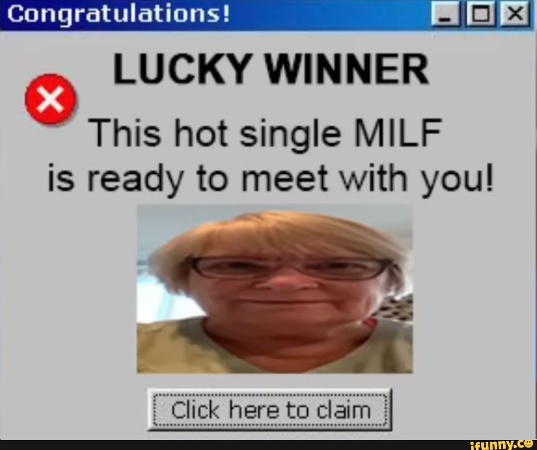 Congratulations Lucky Winner This Hot Single Milf Is Ready To Meet