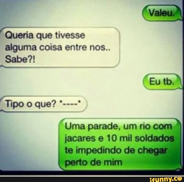 Queria que tivesse
alguma coisa entre nos..
Flora
2