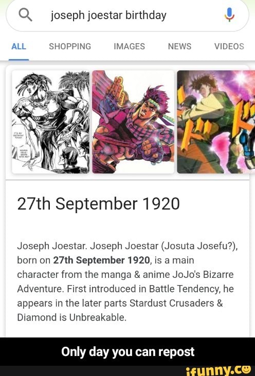 q joseph joestar birthday 27th september 1920 joseph joestar joseph joeslar josuta josefu7 born on 27th september 1920 is a main character from me manga anime jojo s bizarre adventure first ifunny