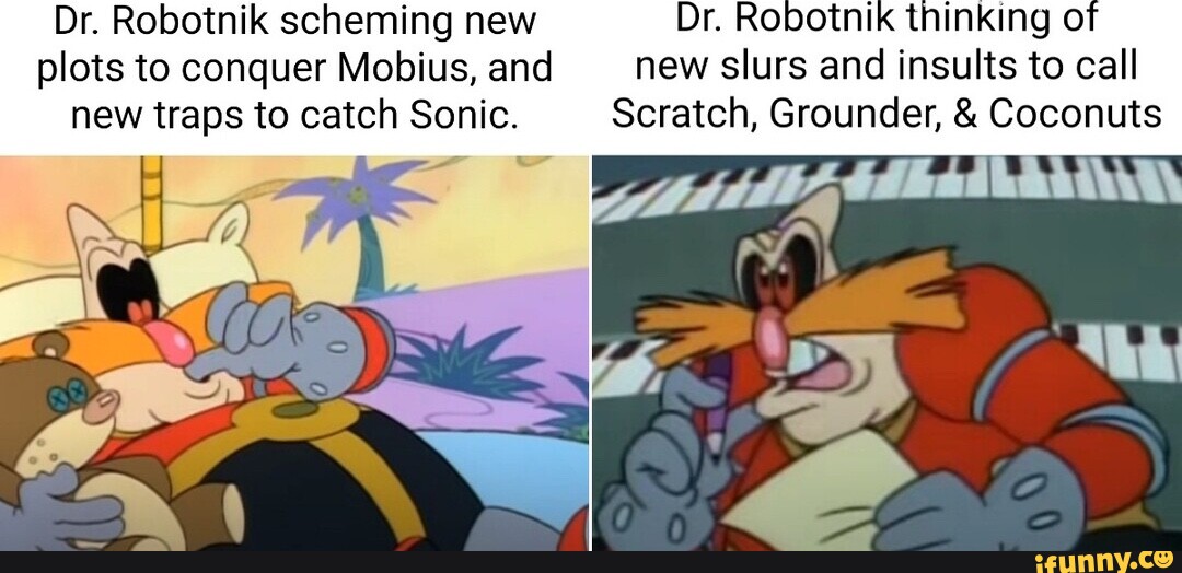 Dr. Robotnik scheming new Dr. Robotnik thinking of plots to conquer ...