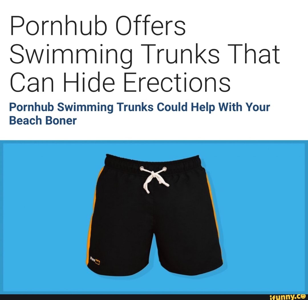 Pornhub Offers Swimming Trunks That Can Hide Erections Pornhub Swimming Trunks Could Help With