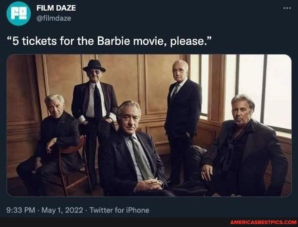 5 tickets for the Barbie movie, please." - America's best pics and videos