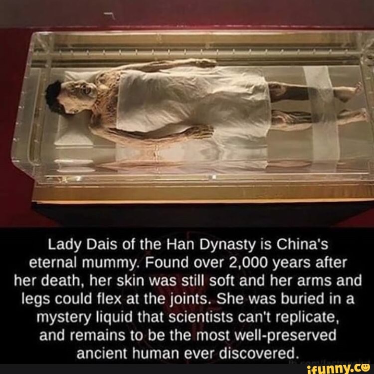 Lady Dais Of The Han Dynasty Is Chinas Eternal Mummy Found Over 2 000