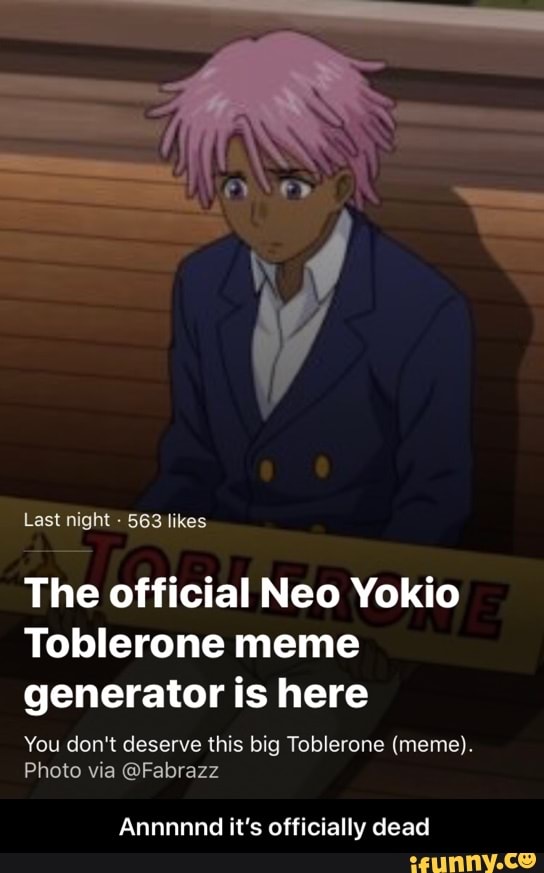 The Official Neo Yokio Toblerone Meme Generator Is Here You Don T