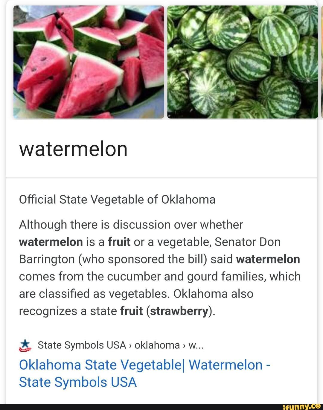 Official State Vegetable of Oklahoma Although there is discussion over