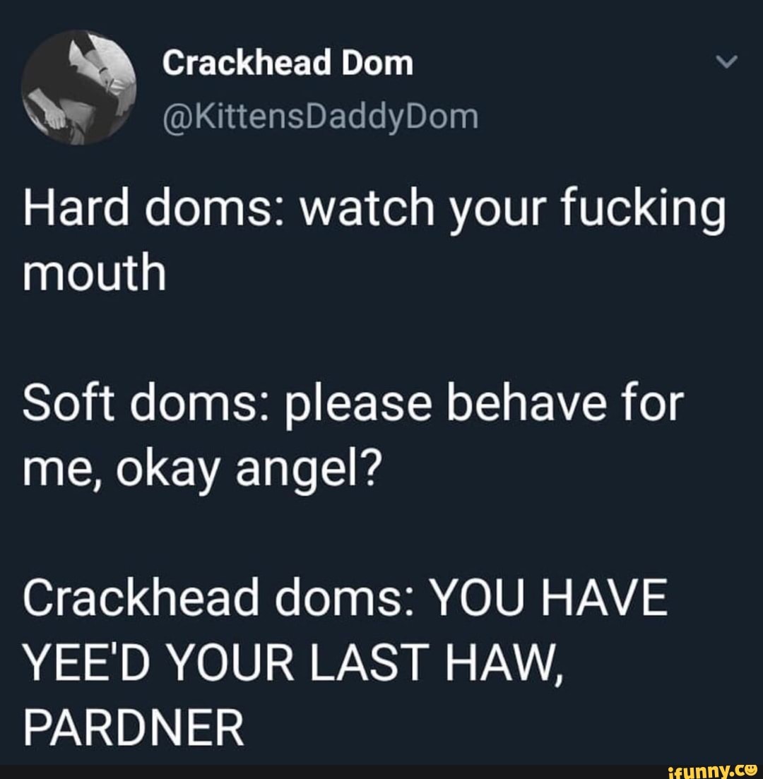 Hard dom vs soft dom