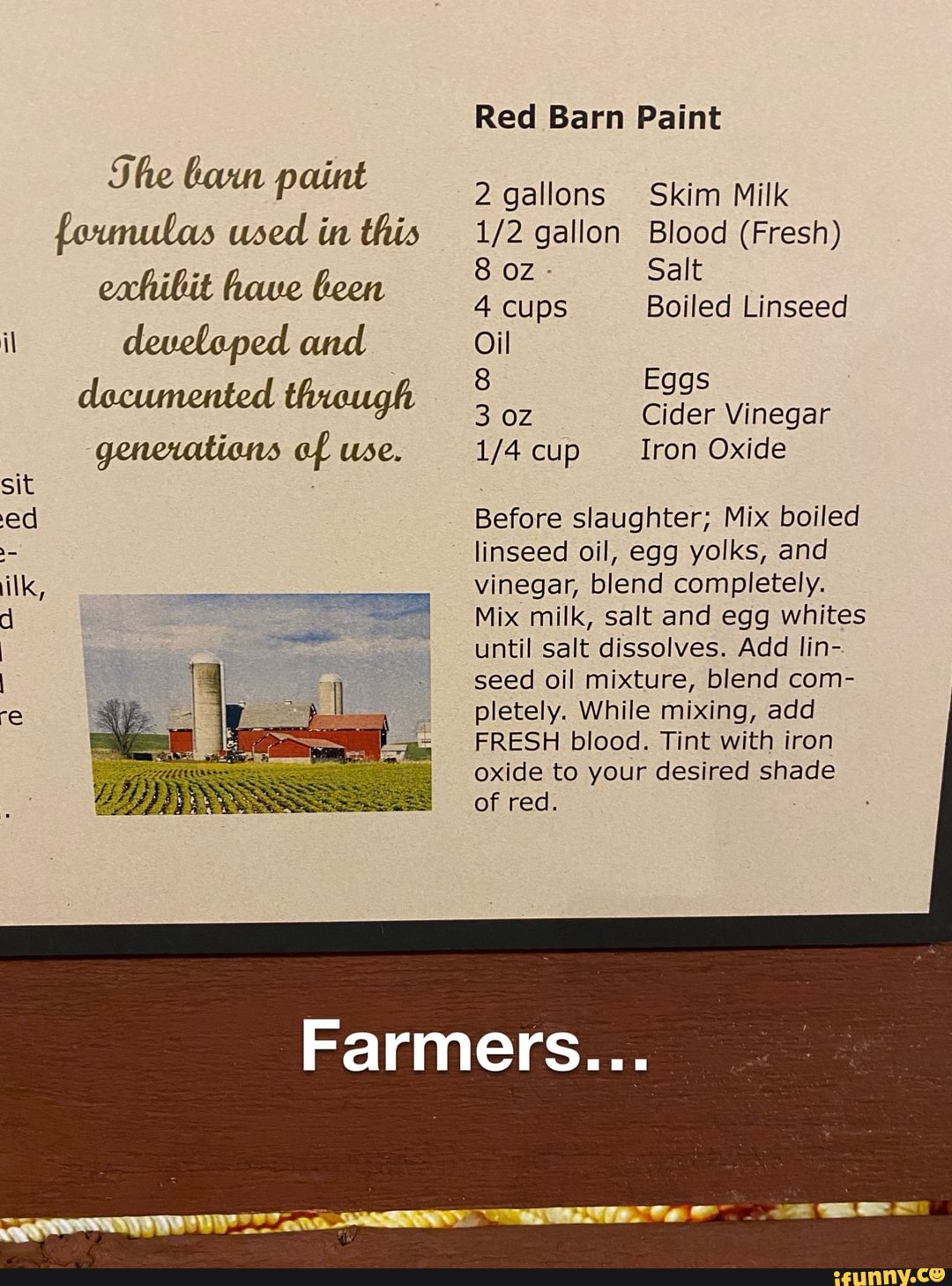 Il sit The barn paint founulas used in this echibit have been develaped