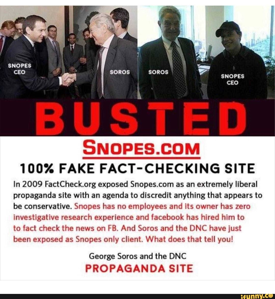 SNOPES.COM 100% FAKE FACT-CHECKING SITE In 2009 FactCheck.org exposed