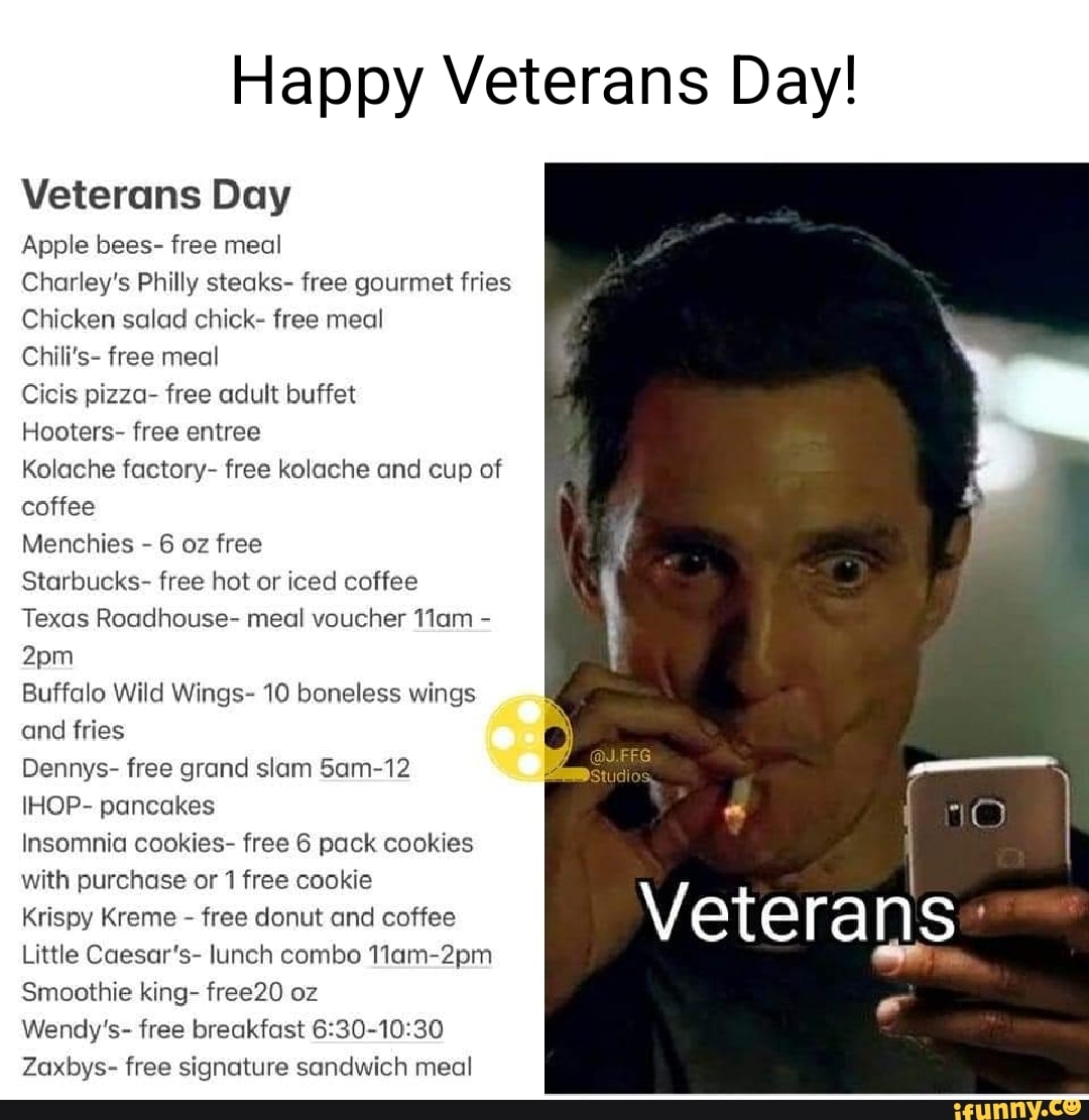 Happy Veterans Day! Veterans Day Apple bees free meal Charley's Philly
