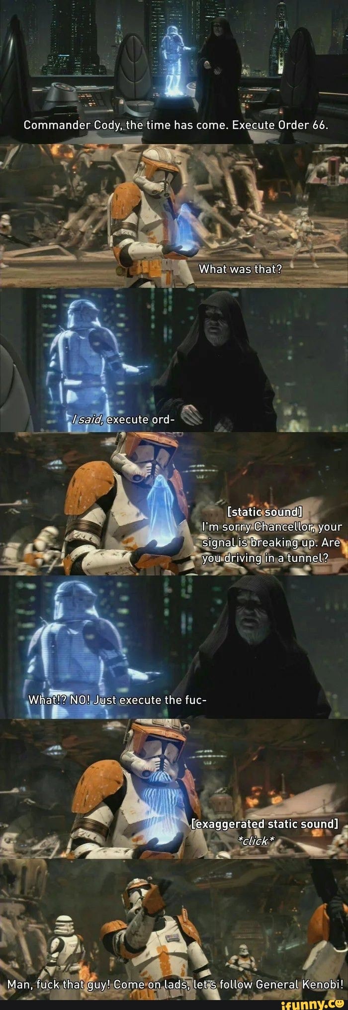 the time has come execute order 66