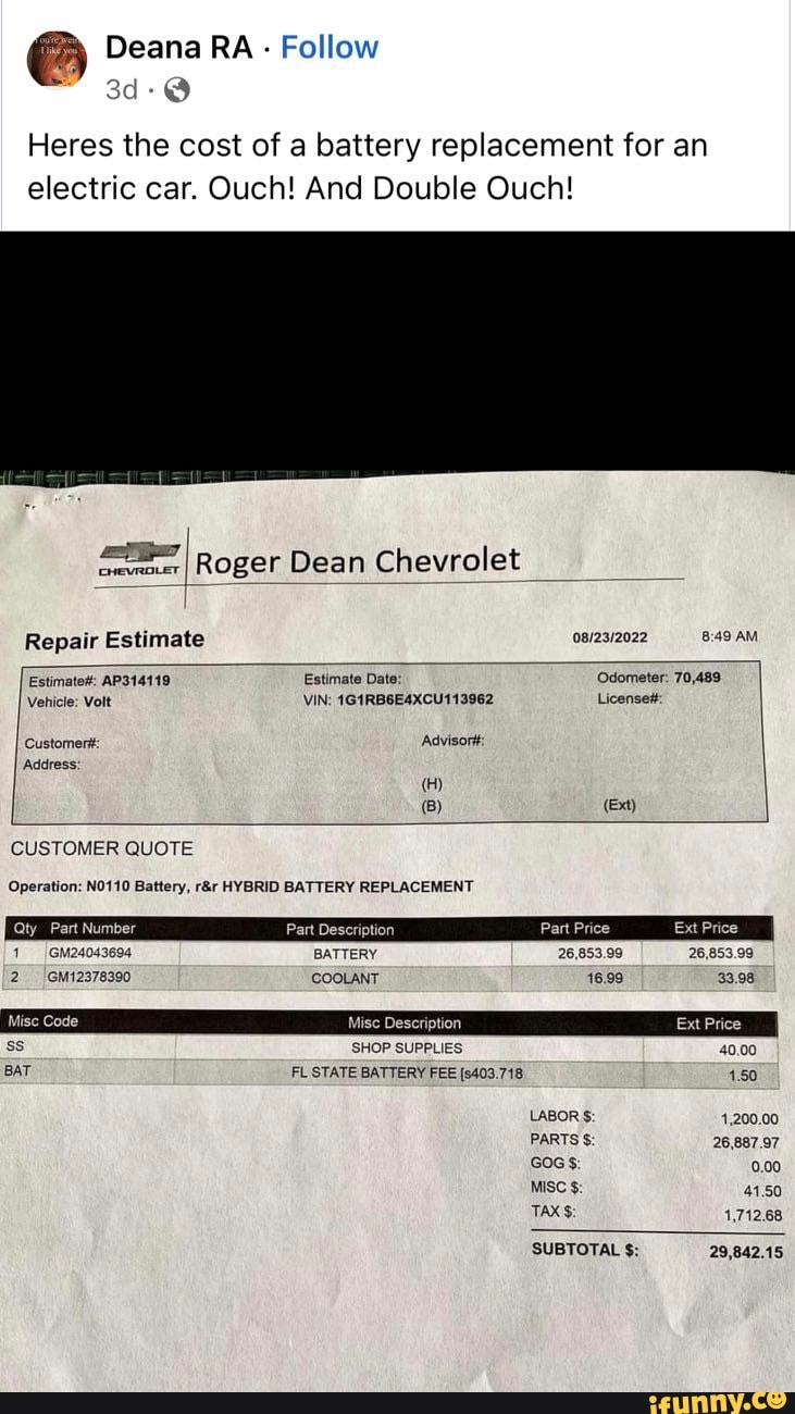 Deana RA Follow Heres the cost of a battery replacement for an electric car. Ouch! And Double
