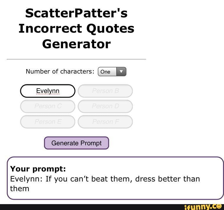 Scatterpatter\'S Incorrect Quotes Generator : In a written address, a