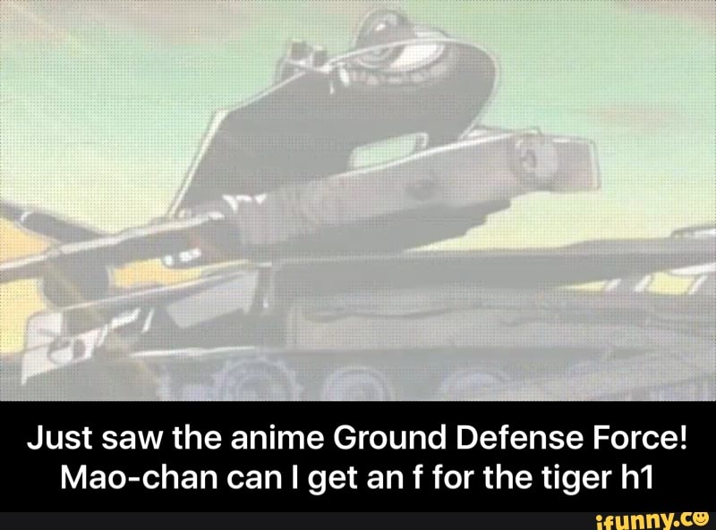 Just saw the anime Ground Defense Force! Maochan can I