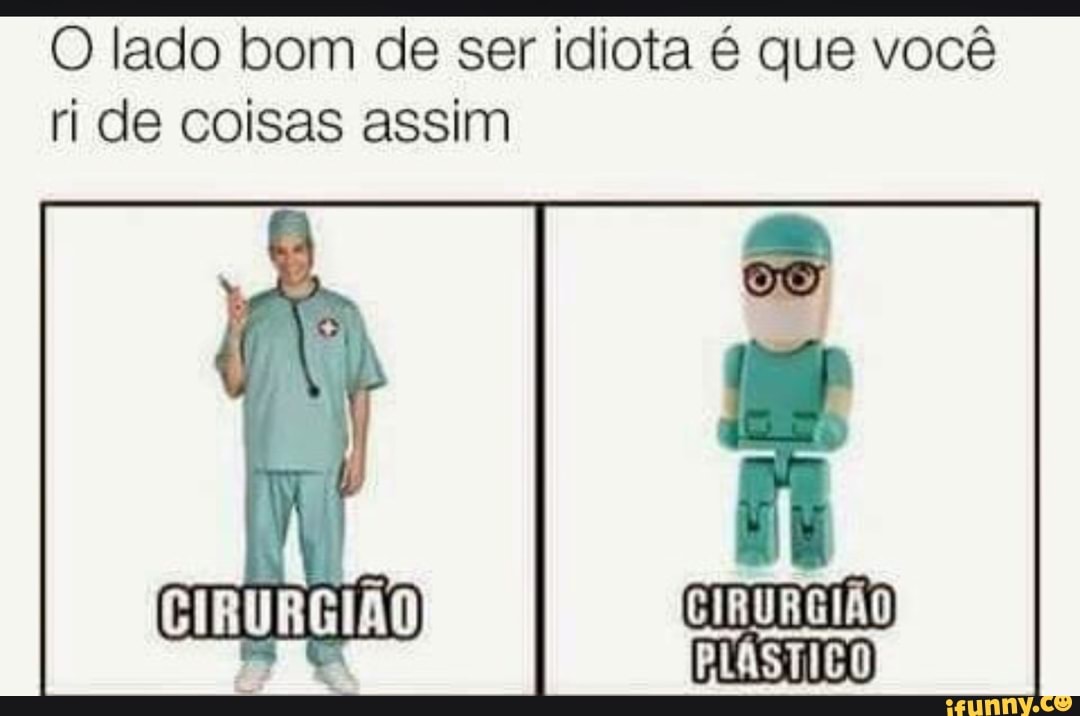 dé ccsgç çgçc-eesº<cE ça O lado bom de ser idiota é que você
ri de coisas assim