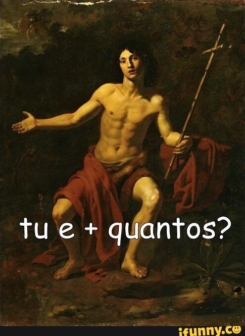 Tu e + quantos? - iFunny Brazil