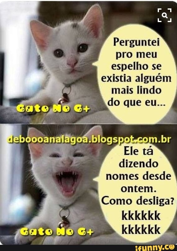 Perguntei
pro meu
espelho se
existia alguém
mais lindo
dizendo
nomes desde
ontem.
