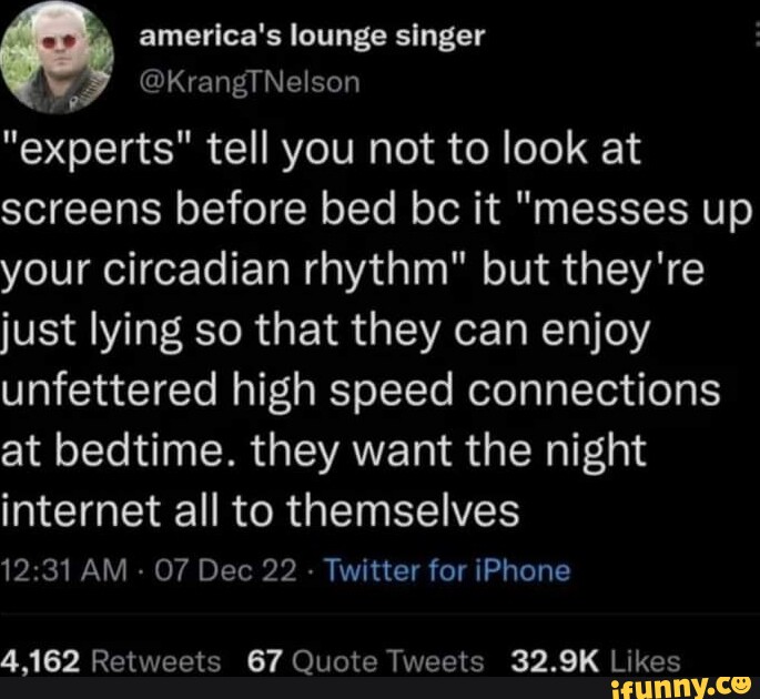 America's lounge singer KrangTNelson "experts" tell you not to look at