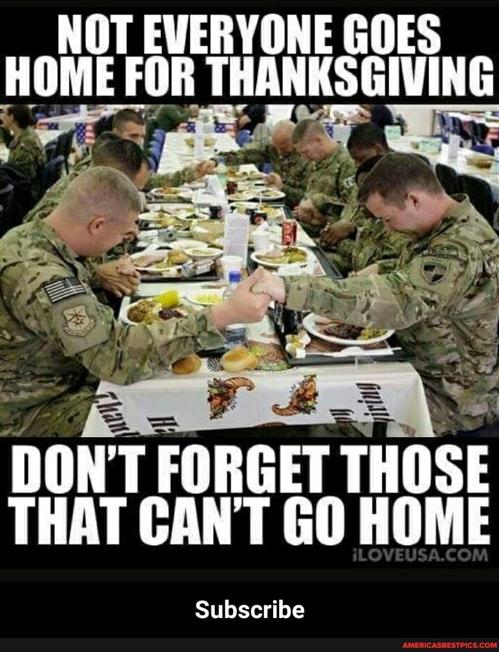 NOT EVERYONE GOES HOME FOR THANKSGIVING
DON'T FORGET THOSE THAT CAN'T GO HOME
Subscribe - Subscribe