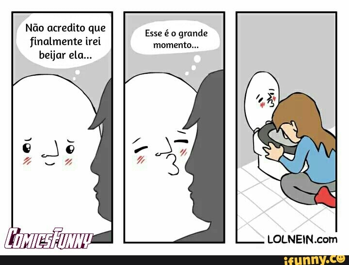 Não acredito que Esse é o
grande
finalmente irei
momento...
beijar ela...