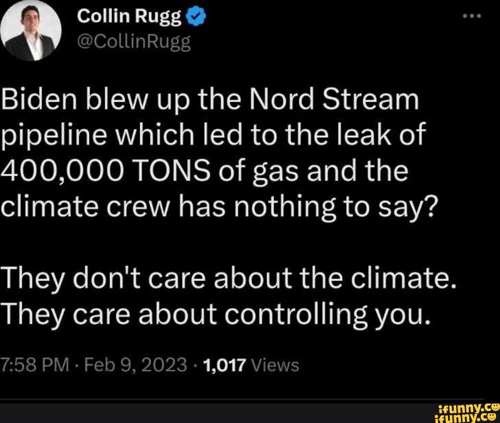Collin Rugg Biden blew up the Nord Stream pipeline which led to the ...