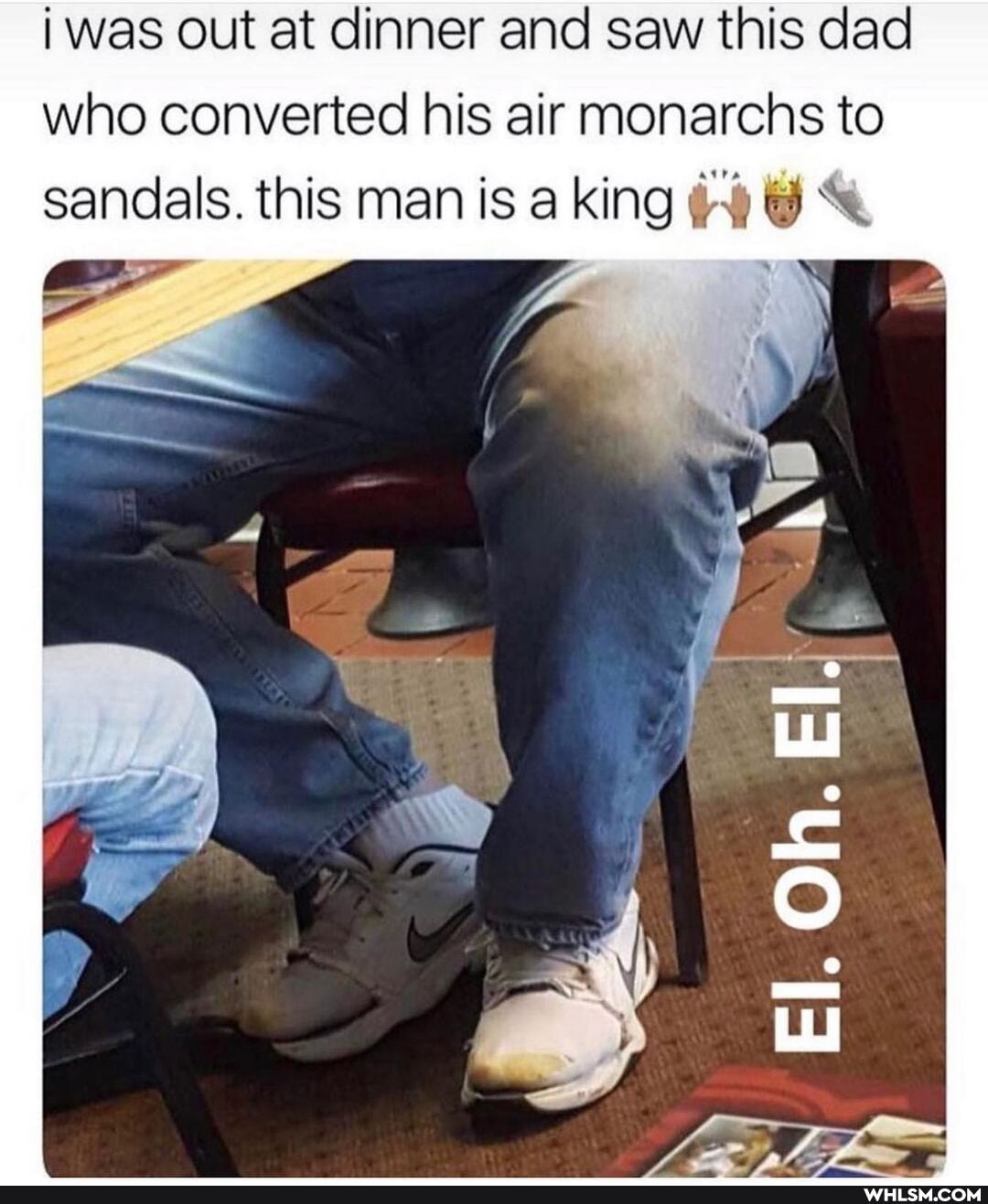 i was out at dinner and saw this dad who converted his air monarchs to sandals. this man is a king @ &
LA
Lu
Lu