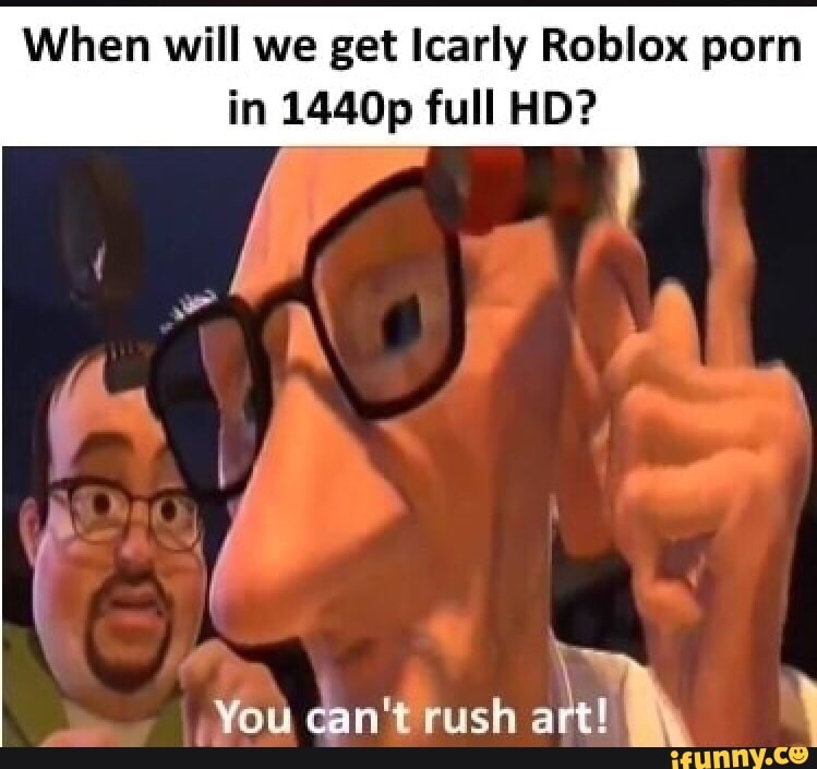 Icarly Cartoon Porn - When will we get Icarly Roblox porn in 1440p full HD ...