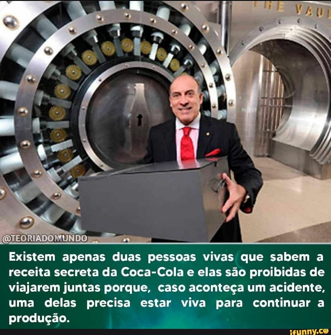 Quem são as pessoas que sabem a receita da coca?