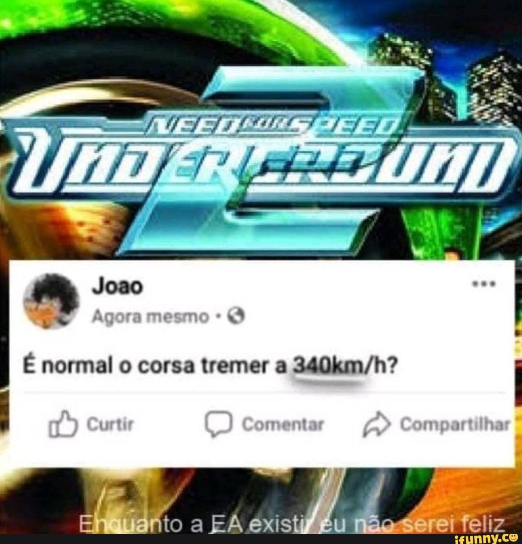 Jogo
E nommal o corsa tremer I
EA teliz