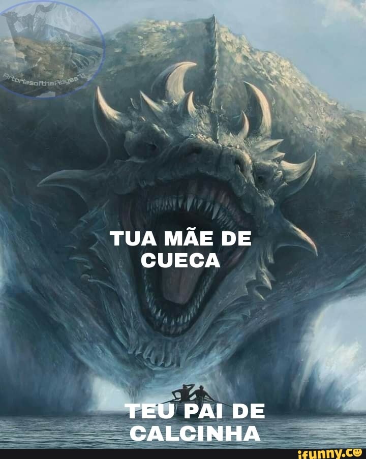 TUA MÃE DE CUECA
TEU PAI DE CALCINHA