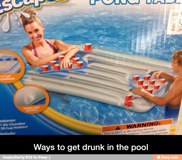 Ways to get drunk in the pool - Ways to get drunk in the pool