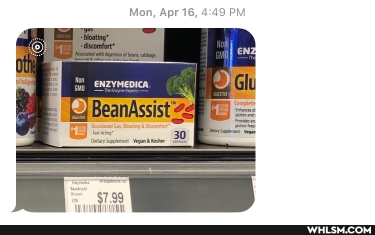 Mon, Apr 16, PM
ag
ENZYMEDICA
\2) BeanAssist
fat actg"
Dietary Supplement Vegan & Kosher
$7.99