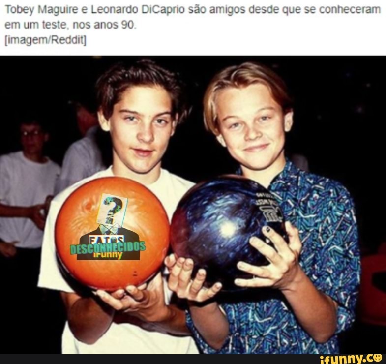 Tobey Maguire Leonardo DiCapita são amigos desde que se conheceram em um teste nos anos