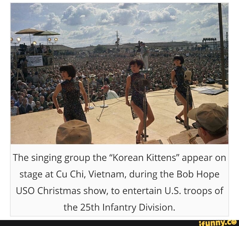 The singing group the &quot;Korean Kittens” appear on stage at Cu Chi