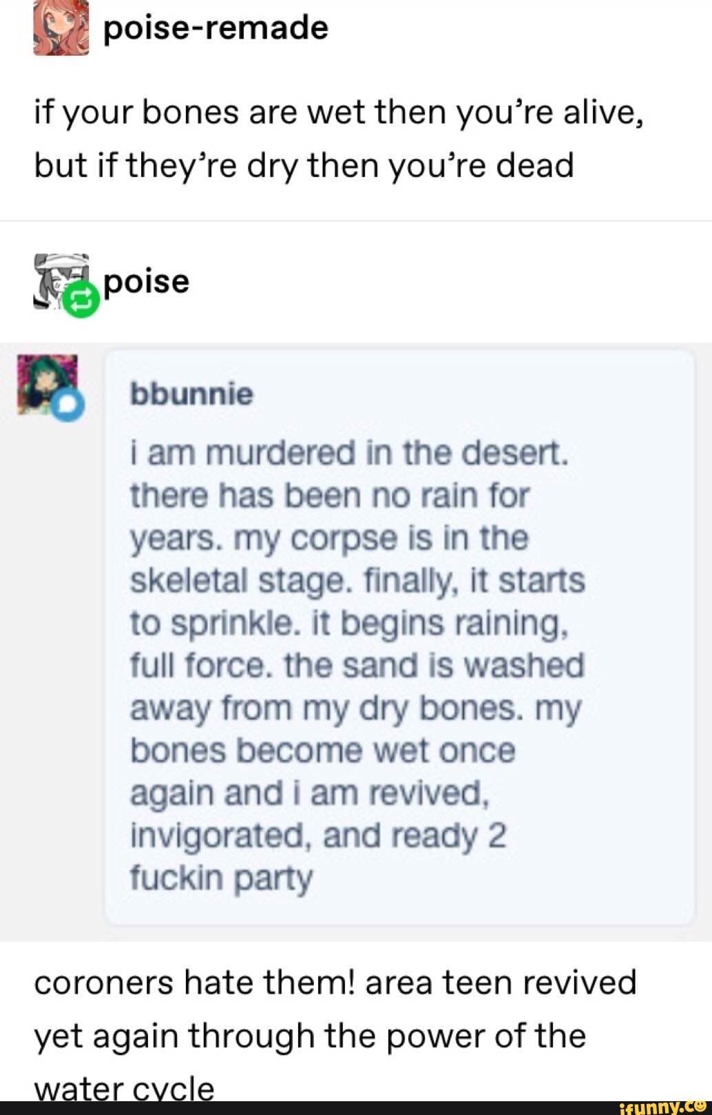 if-your-bones-are-wet-then-you-re-alive-but-if-they-re-dry-then-you-re