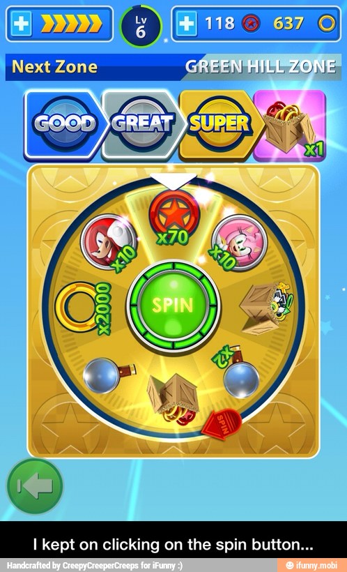I kept on clicking on the spin button... - I kept on clicking on the spin button...