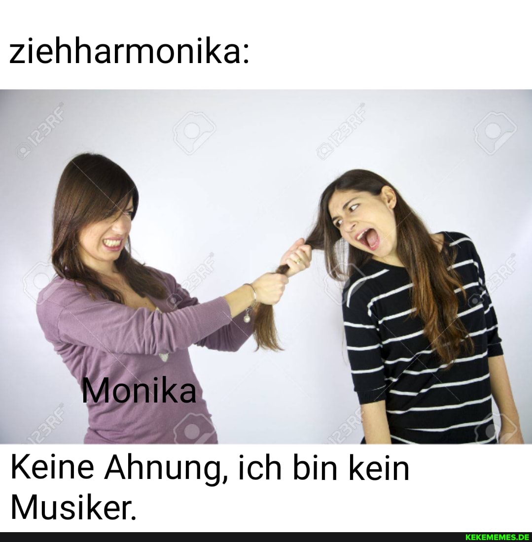 ziehharmonika:
Keine Ahnung, ich bin kein
Musiker.