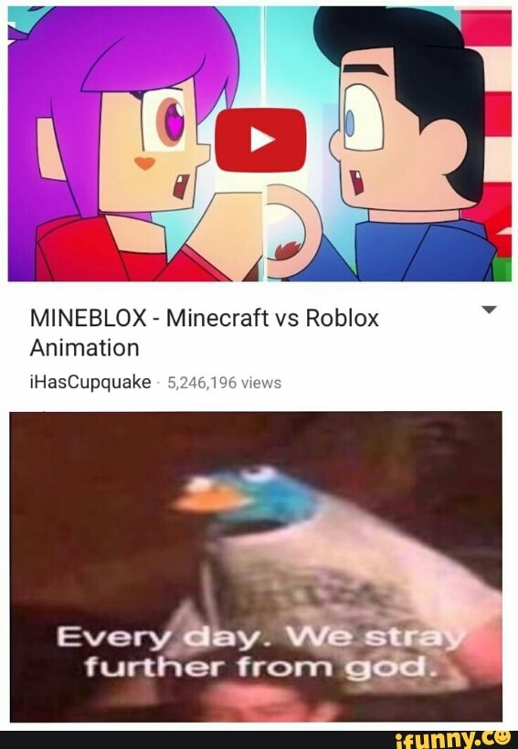 Mineblox Minecraft Vs Roblox Animation Ihascupquake ª Everylªay