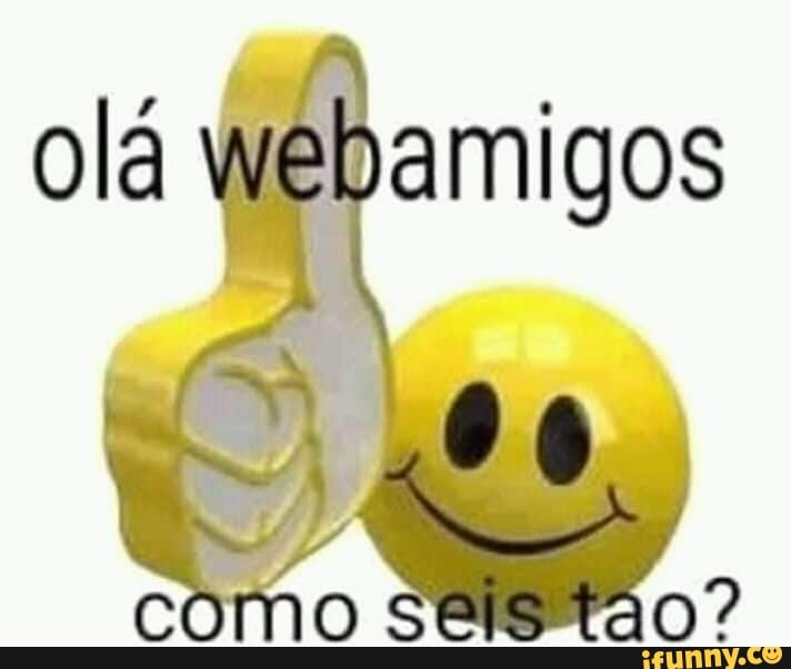 ola amigos
COMO
