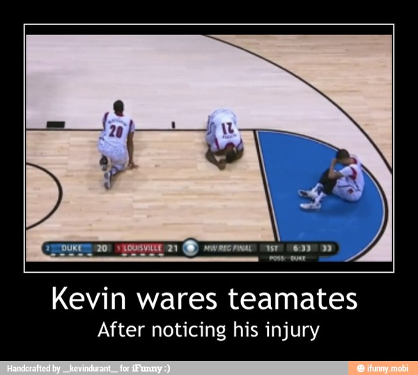 Kevin wares teamates
After noticing his injury - Kevin wares teamates
After noticing his injury