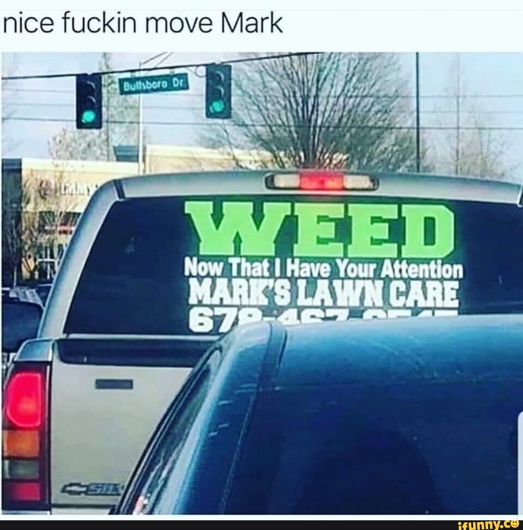 nice fuckin move Mark