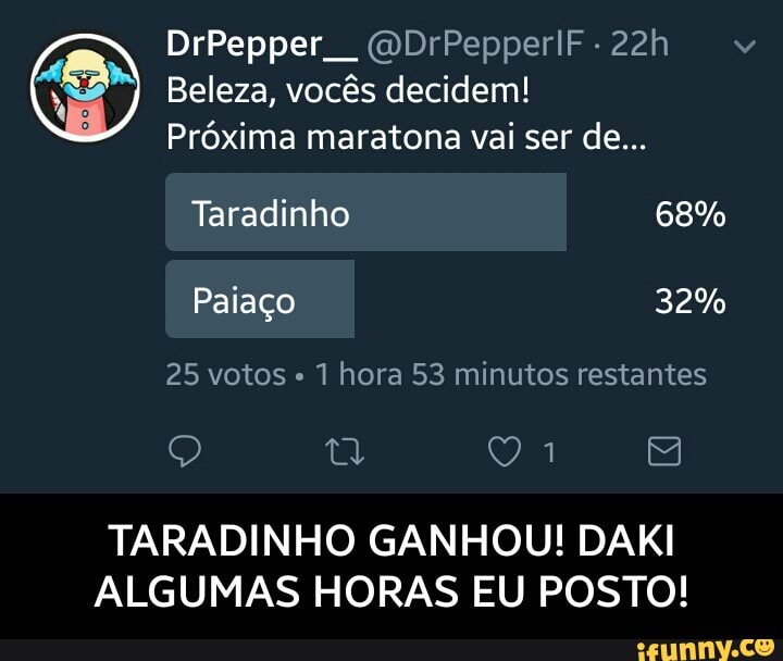 Beleza, vocês decidem!
Próxima maratona vai ser de...
EU POSTO!
TARADINHO GANHOU! DAKI
ALGUMAS HORAS - TARADINHO GANHOU! DAKI ALGUMAS HORAS EU POSTO!