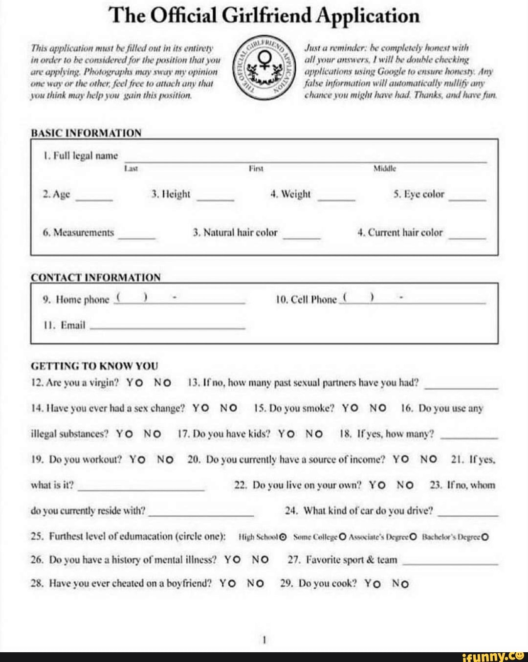 The Official Girlfriend Application This application must be filled out