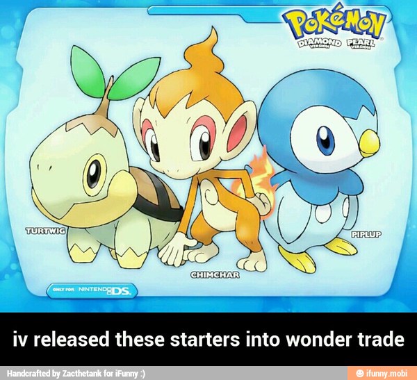 iv released these starters into wonder trade - iv released these starters into wonder trade