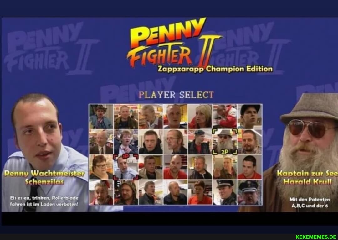 Zappzarapp pion Edition
PLAYER SELECT
Im
Raptain zur
Harald
Mit den Patenten
A,B,C und der 6